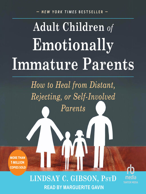 Upplýsingar um Adult Children of Emotionally Immature Parents eftir Lindsay C. Gibson, PsyD - Biðlisti